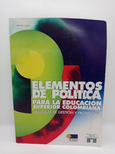 Elementos De Política Para La Educación Superior Colombiana 