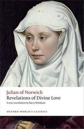 Revelations Of Divine Love - Julian Of Norwich