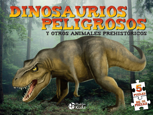 Dinosaurios Peligrosos, De Es, Vários. Editorial Plutón Ediciones, Tapa Dura En Español