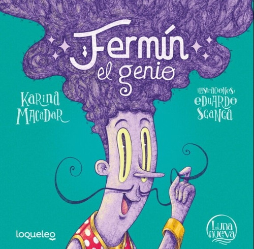 Fermin El Genio - Karina/ Sganga  Eduardo Macasdar, De Karina/ Sganga  Eduardo Macasdar. Editorial Santillana, Tapa Blanda En Español