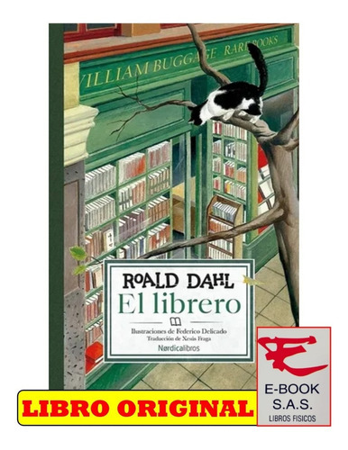 El Librero, De Roald Dahl. Editorial Nórdica, Tapa Blanda, Edición 1 En Español, 2022