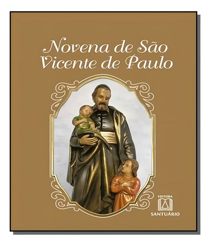 Novena De São Vicente De Paulo, de Julio Brustoloni. Editorial SANTUARIO, tapa mole en português, 2021