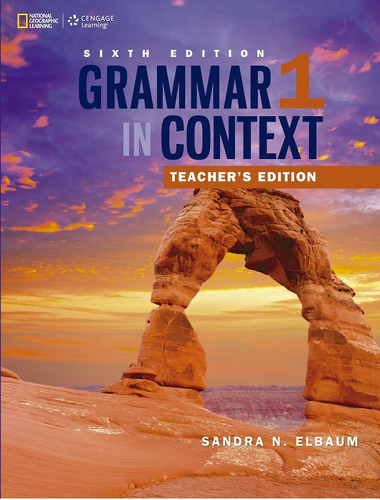 Grammar in Context - 6e - 1: Teacher´s Edition, de Elbaum, Sandra. Editorial Cengage Learning Edições Ltda., capa mole em inglês, 2016