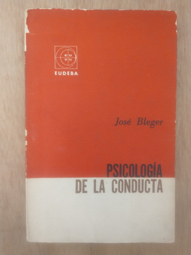 Psicología De La Conducta - José Bleger