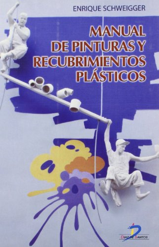 Libro Manual De Pinturas Y Recubrimientos Plasticos De Enriq