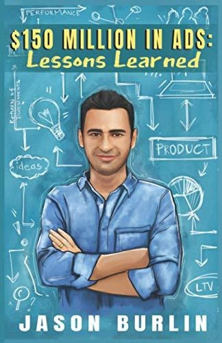 Million In Ads Lessons Learned, De Burlin, Jason A. Editorial Independently Published, Tapa Blanda En Inglés, 2021