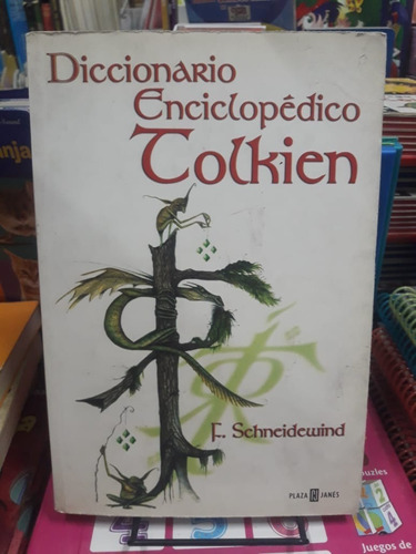 Diccionario Enciclopedico Tolkien - Schneidewind - Devoto