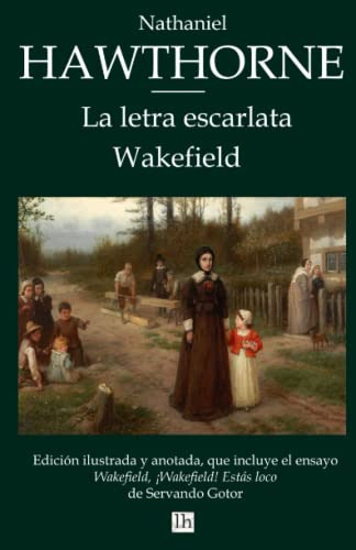 La Letra Escarlata Wakefield Wakefield ¡wakefield! Estas Loc