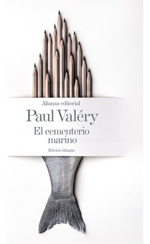 El Cementerio Marino [edición Bilingüe] Valery, Paul Alian