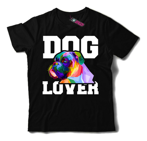 Remera Dog Lover Perro Boxer Amante T44 Dtg Premium