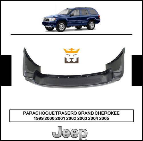 Parachoques Trasero Grand Cherokee 1999 2000 2001 2002 2005