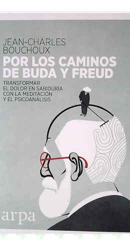 Por Los Caminos De Buda Y Freud / Bouchoux / Enviamos