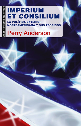 Imperium Et Consililium - Perry Anderson