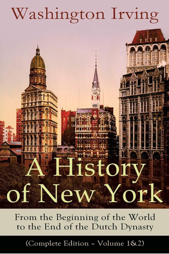 Libro: A History Of New York: From The Beginning Of The To 