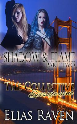 Libro Shadow & Flame - Part Two: The Collective - Season ...