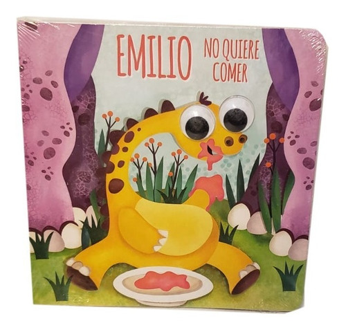 Libro Emilio No Quiere Comer Dinosaurio Ojos Moviles 