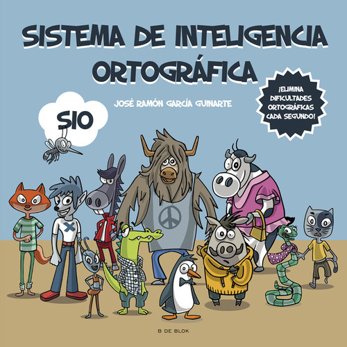 Sistema De Inteligencia Ortografica - Garcia Guinarte, Jose