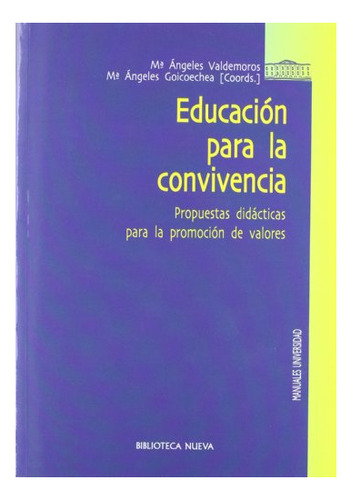 Libro Educacion Para La Convivencia De Valdemoros M A Y