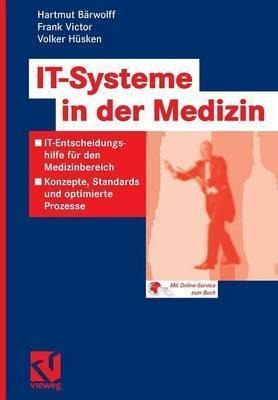 It-systeme In Der Medizin : It-entscheidungshilfe Fur Den...