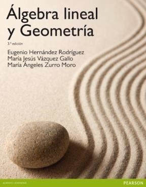 Algebra Lineal Y Geometria (3 Edicion) - Hernandez Rodrigue