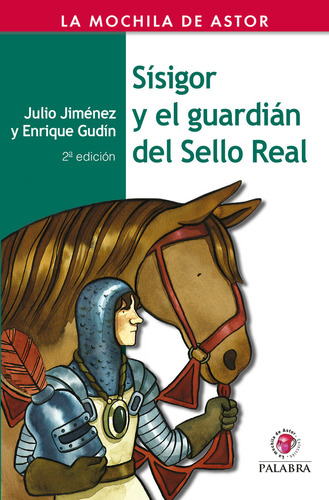 Sisigor Y El Guardian Del Sello Real - Jimenez Bonilla, Juli