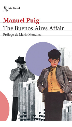 The Buenos Aires Affair -ne - Manuel Puig