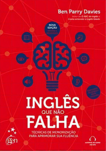 Inglês Que Não Falha: Técnicas De Memorização Para Aprimorar Sua Fluência, De Ben Parry Davies. Editora Ltc, Capa Mole Em Português, 2014