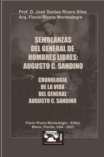 Libro: Semblanzas Del General De Hombres Libres: Augusto C. 