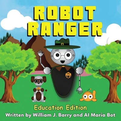 Libro Robot Ranger: Education Edition - Barry, William J.