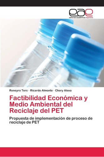 Libro: Factibilidad Económica Y Medio Ambiental Del Reciclaj