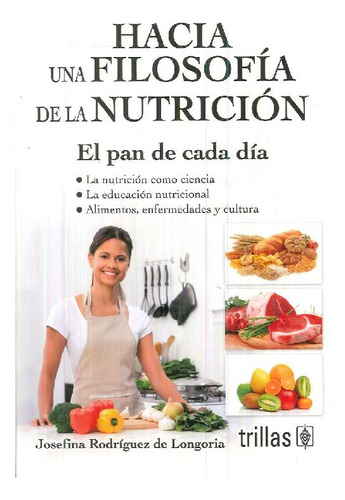 Libro Hacia Una Filosofía De La Nutrición De Josefina Rodríg