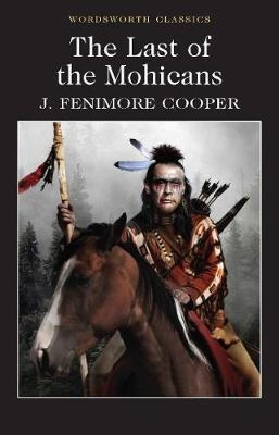 The Last Of The Mohicans - James Fenimore Cooper (paperba...