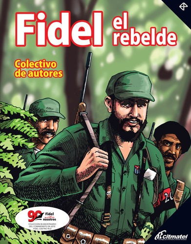 Libro Fidel El Rebelde - Colectivo De Autores