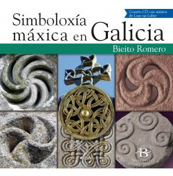 Simboloxía Máxica En Galicia Romero Copo, Bieito Baia