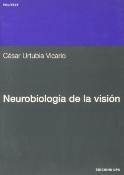 Libro Neurobiología De La Visiónde Urtubia Vicario, César