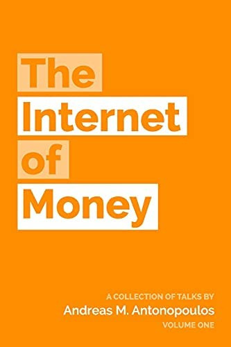 The Internet Of Money : A Collection Of Talks By Andreas M. Antonopoulos, De Andreas M Antonopoulos. Editorial Createspace Independent Publishing Platform, Tapa Blanda En Inglés