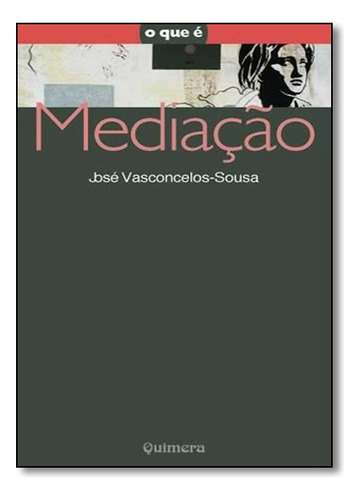 Mediação, De Vários Autores. Editora Quimera Em Português