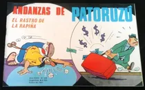 Comprar Andanzas De Patoruzú - Año Xxxv Nº 536 Dante Quinterno 1991