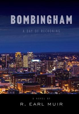 Libro Bombingham : Day Of Reckoning - R Earl Muir