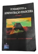 Comprar Fundamentos Da Administração Financeira 10a Edição - Weston & Brigham