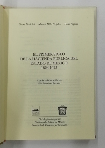 El Primer Siglo De La Hacienda En México 1824-1923 (Usado)