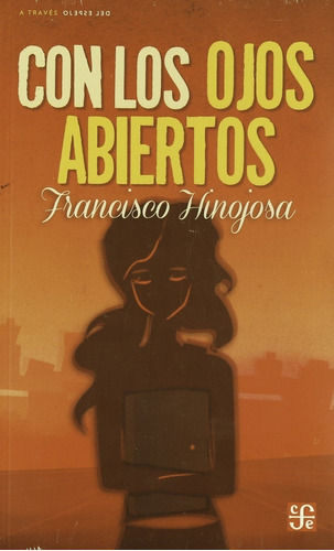 Con Los Ojos Abiertos - Francisco Hinojosa