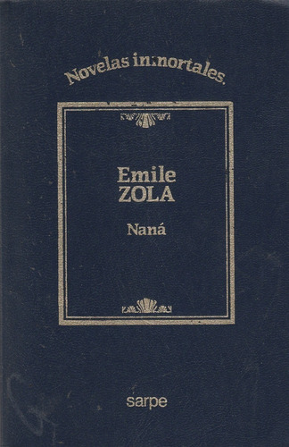 Libro Fisico Nana Emile Zola