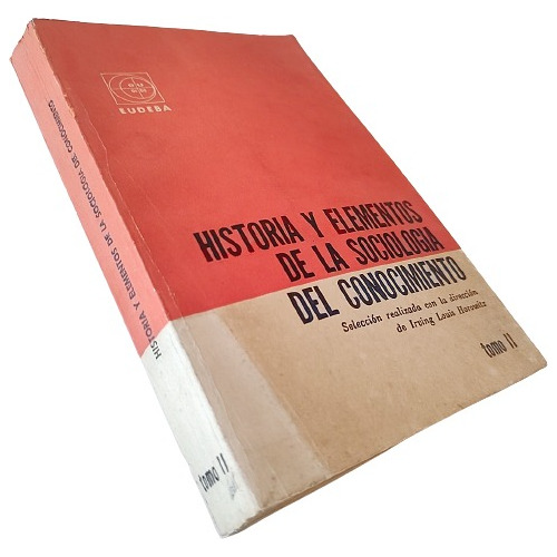 Historia Y Elementos De La Sociología Del Conocimiento