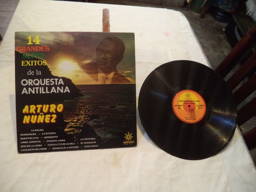 Arturo Nuñez Orquesta Antillana 14 Exitos 1983 Lp  Coleccion