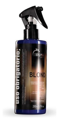 Truss Blond  Spray Reconstrutor Uso Obrigatório 260ml