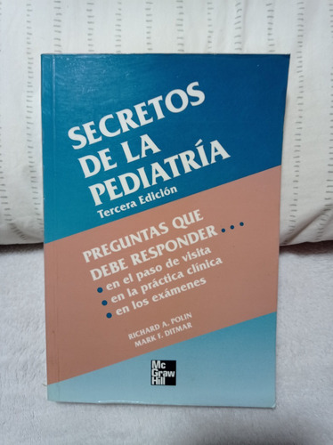 Secretos De La Pediatria  3ra Edicion