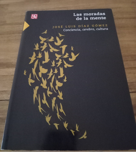 Las Moradas De La Mente José L Diaz Gómez (excelente Estado)