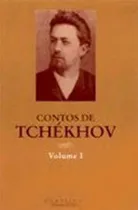 Comprar Contos De Tchekhov Vol.1, De Tchékhov, Anton. Editorial Relogio D'agua, Capa Mole