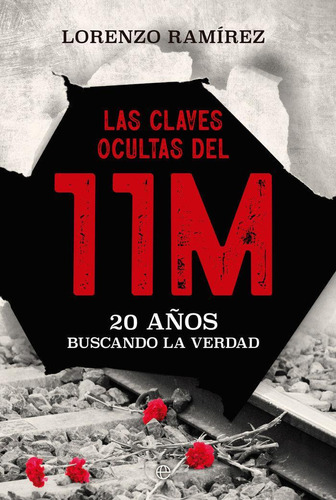 Libro: Las Claves Ocultas Del 11-m. Ramirez, Lorenzo. La Esf